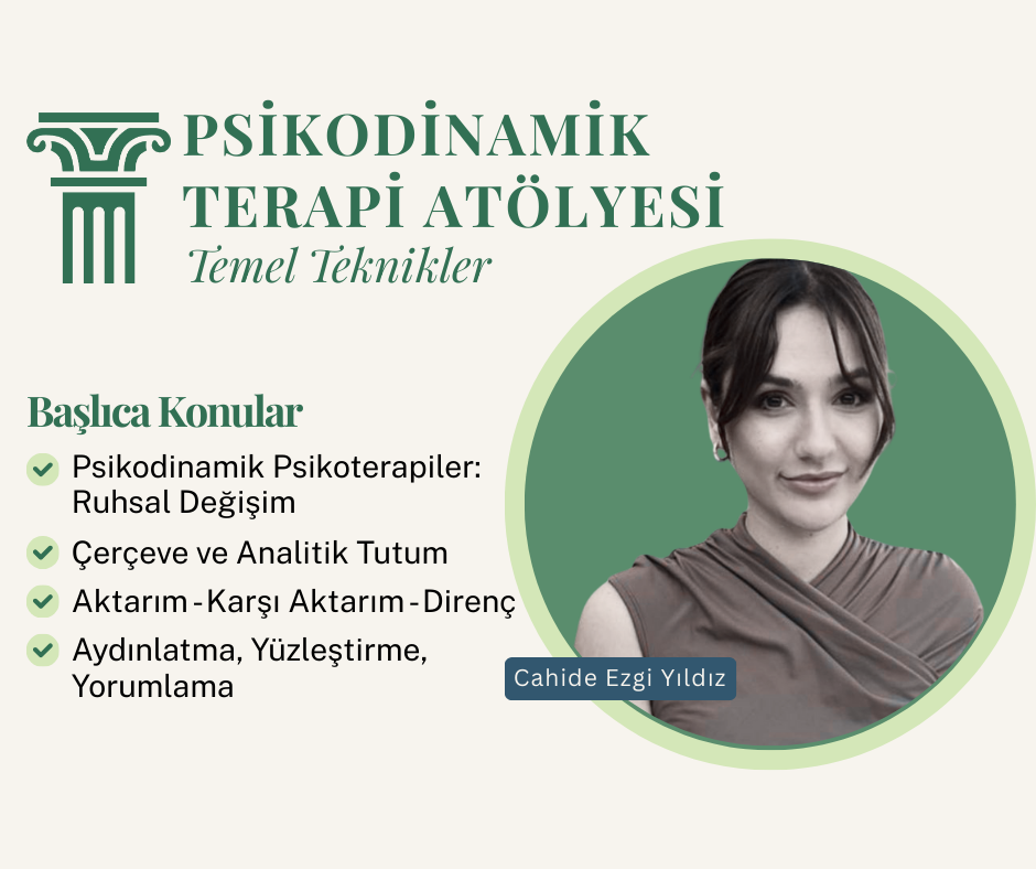 Psikodinamik Terapi Atölyesi: Temel Teknikler