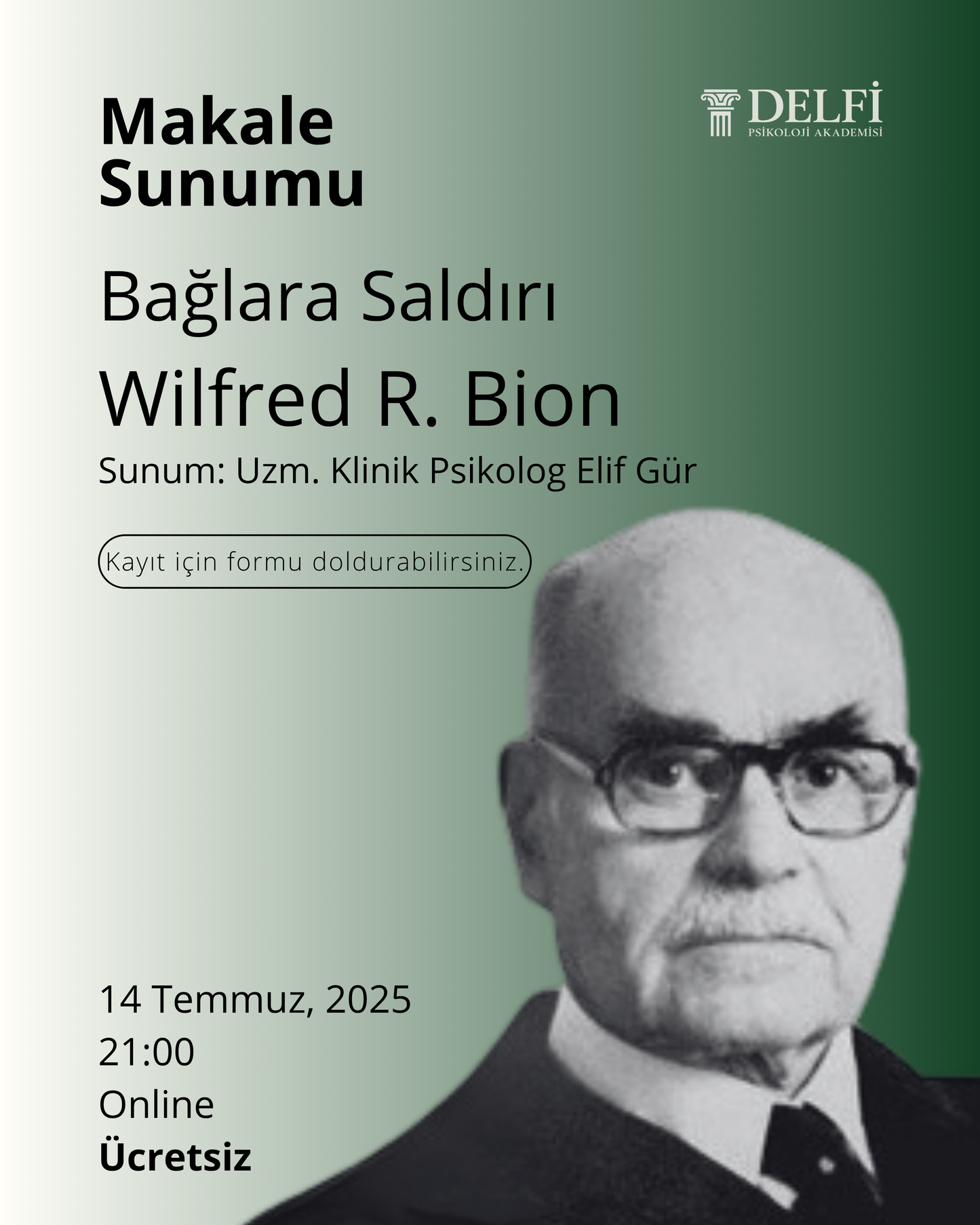 Wilfred Bion'un Bağlara Saldırı Makale Okuması